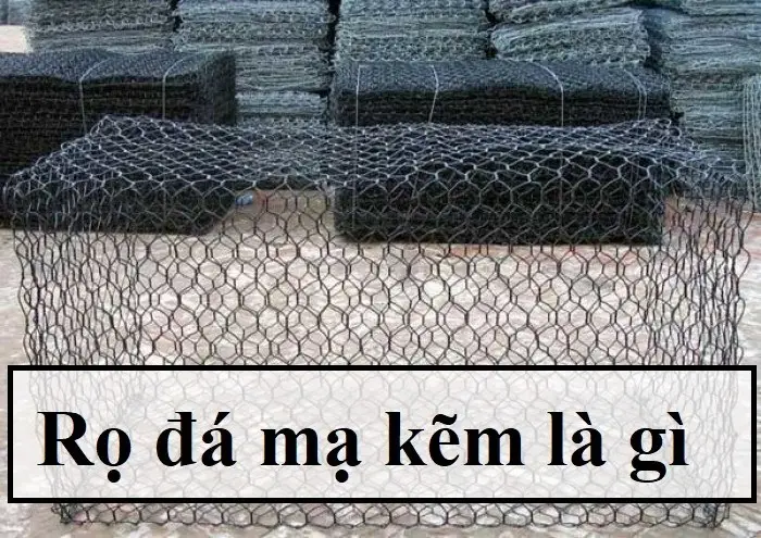 Rọ đá mạ kẽm là gì - Giải pháp Xanh cho Kiến Trúc Hiện Đại